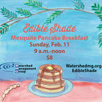 Edible Shade Mesquite Pancake Breakfast