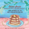 Edible Shade Mesquite Pancake Breakfast