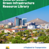 Cover of Sonoran Desert Green Infrastructure Resource